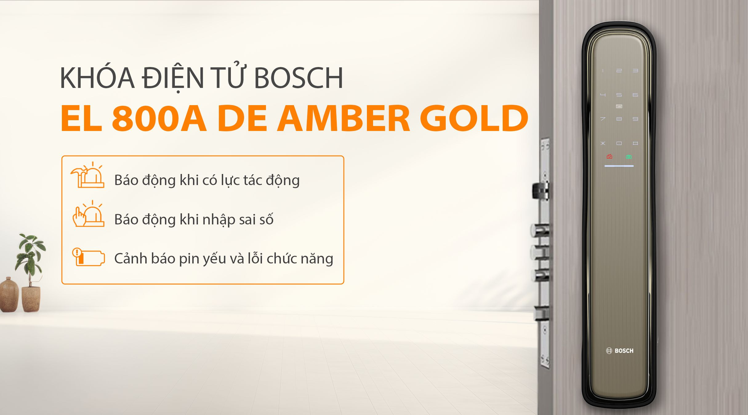 Tính năng cảnh báo khóa điện tử BOSCH EL 800A DE Xám